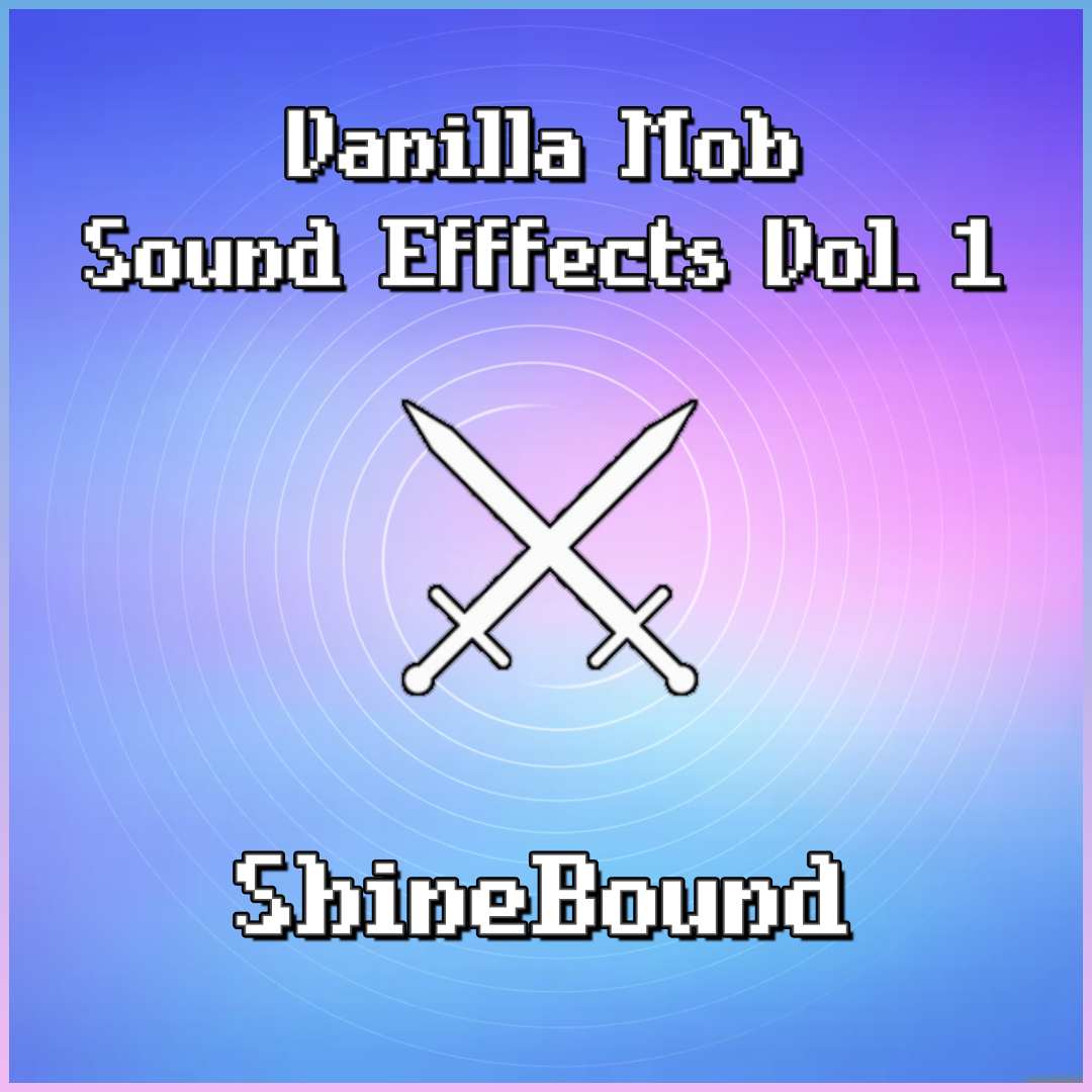 Vanilla Mob Sound Effects Vol. 1 preview image