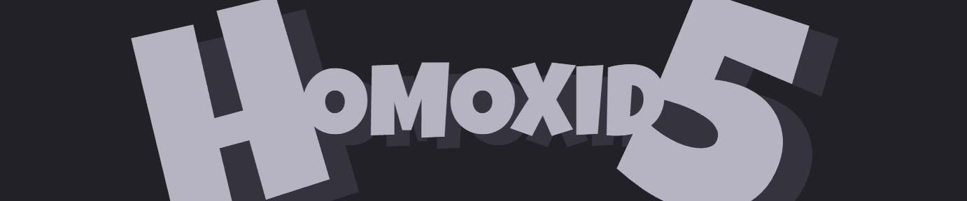 Homoxid5 banner