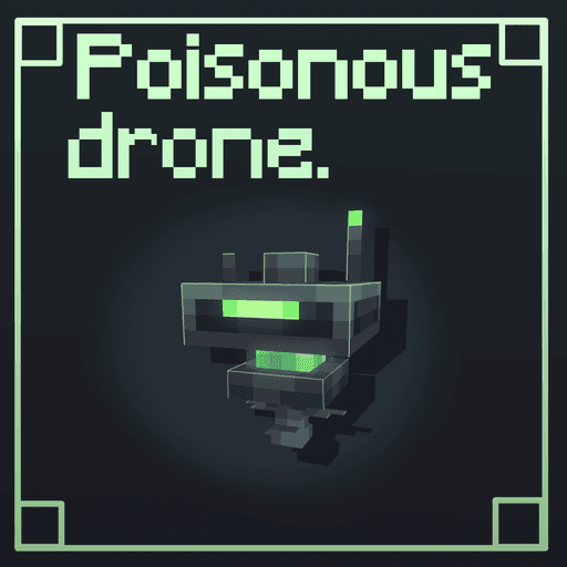 Poisonous drone preview image